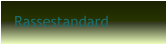 Rassestandard
